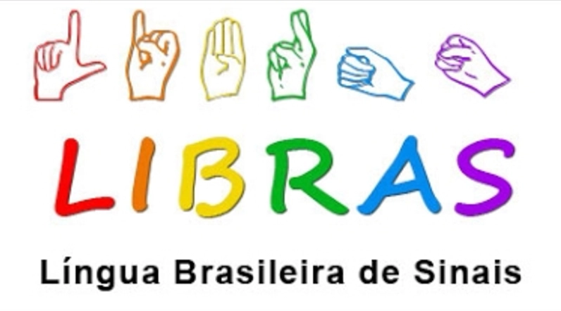 Lingua Brasileira de Sinais - Libras 