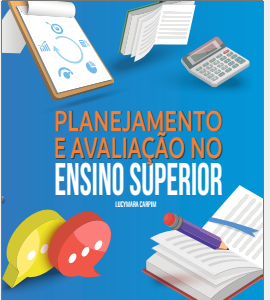 PLANEJAMENTO E AVALIAÇÃO NO ENSINO SUPERIOR