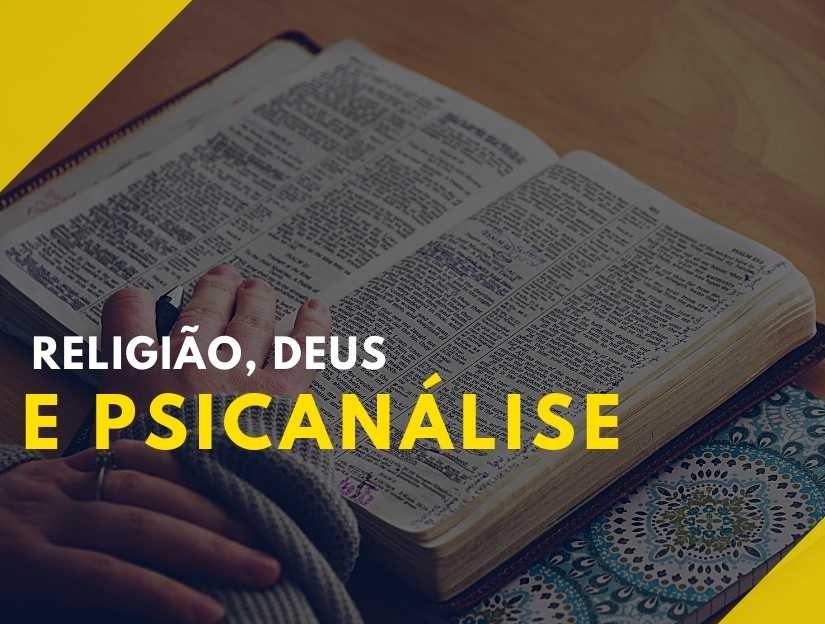 Psicanálise e Religião