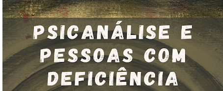 Psicanálise e Inclusão 